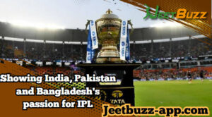 The Craze for IPL Betting: Unveiling the Passion in India, Pakistan, and Bangladesh