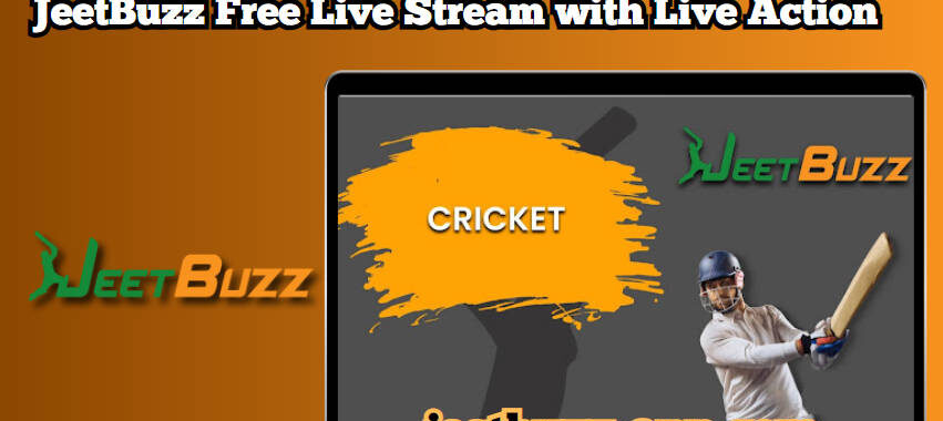 Don’t miss out on JeetBuzz Free Live Stream with Live Action